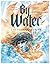 By Water: The Felix Manz Story