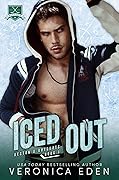 Iced Out (Heston U Hotshots, #1) 