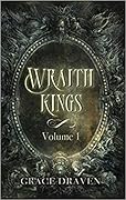 Wraith Kings: Volume 1