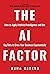 The AI Factor by Asha Saxena The AI Factor by Asha Saxena