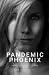 Pandemic Phoenix by Lisa  Zimmermann