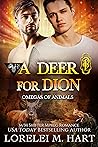 A Deer for Dion by Lorelei M. Hart
