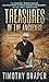 Treasures of the Ancients by Timothy Draper