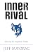 Inner Rival: Silencing the ...
