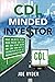 CDL Minded Investor: Have Unlimited Income, Build Passive Cash Flow, and Gain Infinite Returns for Long Term Wealth in Transportation and Trucking Business Industry
