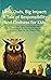 Little Owls, Big Impact: A Tale of Responsibility and Kindness for Kids: The Owl's Lesson on Kindness and Responsibility: A Colorful and Inspiring Children's Book for the Modern Family