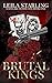 Brutal Kings (Eastlake Synd...