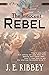 The Innocent Rebel: A Young American Revolutionary War Adventure (Young American Adventures)
