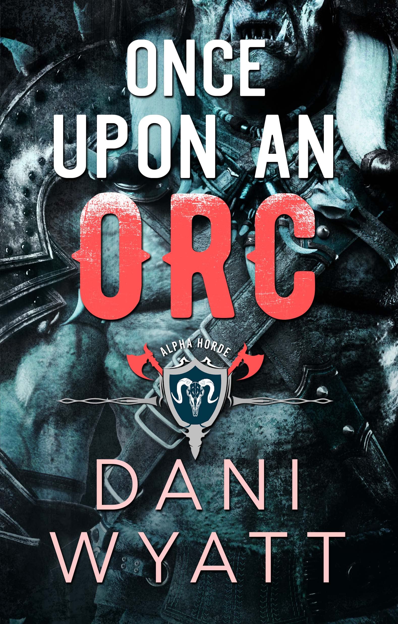 Once Upon an Orc (Return of the Horde, #4)