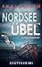 Nordsee Übel (Die Nordsee-Kommissare #12)
