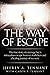 The Way of Escape: The True...