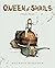 Queen of Snails by Maureen Burdock