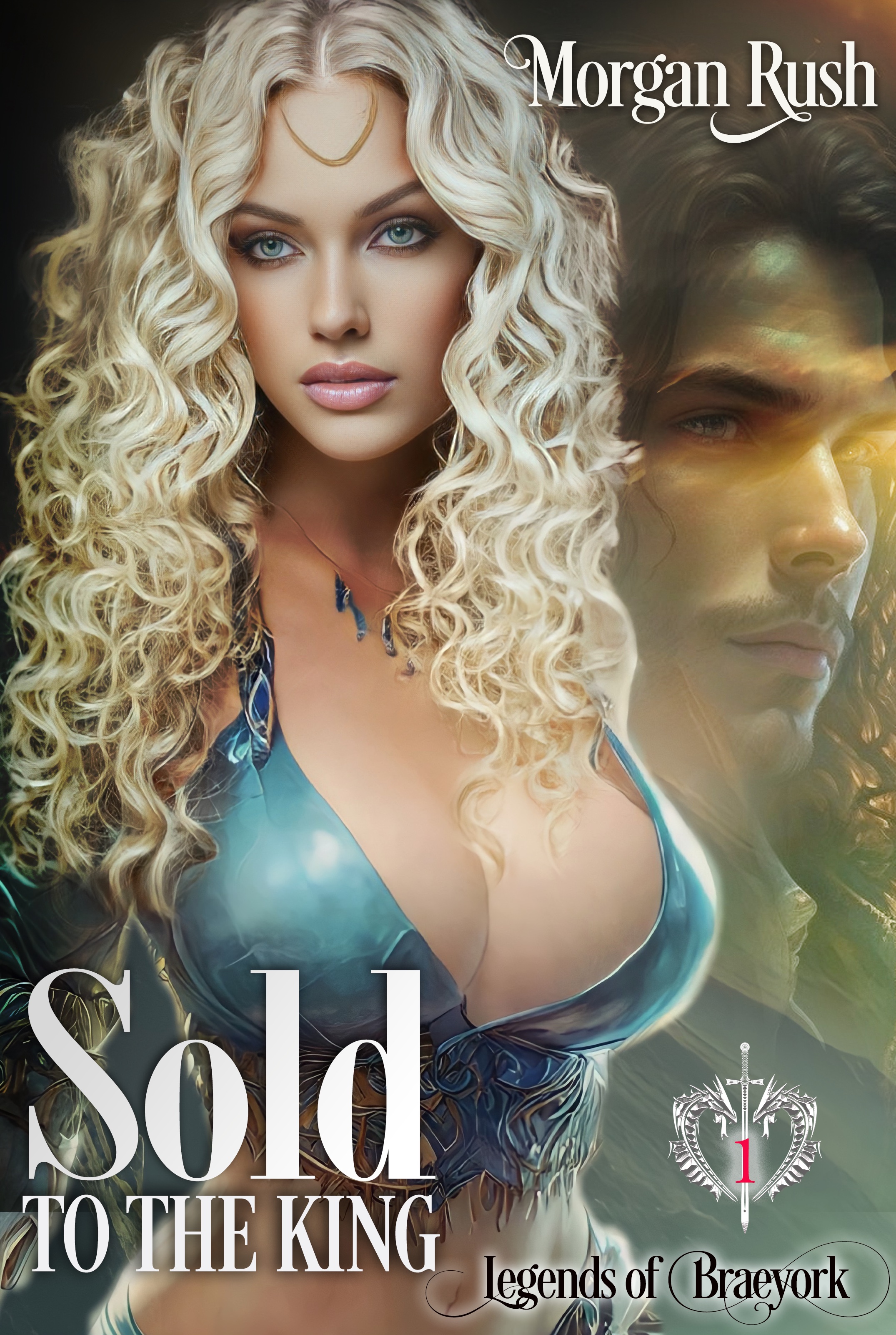 Sold to the King (Legends of Braeyork Book 1)