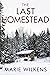 The Last Homestead: Small T...