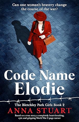 Code Name Elodie (The Bletchley Park Girls #2)