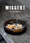 Wiggert - de lanterfanter die niets deed en alles veranderde by Daan Vanslembrouck