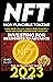NFT 2023 Investing For Beginners to Advance Non-Fungible Toke... by NFT Trending Crypto Art