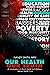 Our Health, Our Truth: A Co...