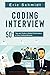 Coding Interview: 50+ Tips and Tricks to Better Performance in Your Coding Interview