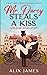 Mr. Darcy Steals a Kiss [and Some Other Stuff]