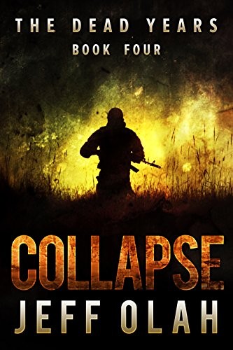 Collapse (The Dead Years #4)