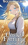 Casual Farming 7 (Sowing Season #7) Casual Farming 7 (Sowing Season #7)