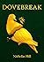 Dovebreak by Nicholas Hill