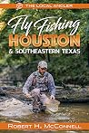 Fly Fishing Houst...