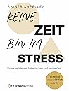 Keine Zeit - Bin ...
