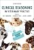 Clinical Reasoning in Veterinary Practice: Problem Solved!