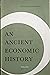 An Ancient Economic History...