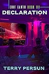 Declaration: a novella (3): the Exit Earth series Declaration: a novella (3): the Exit Earth series