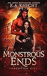 Monstrous Ends by K.A. Knight