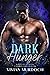 Dark Hunger (Marked Omega: Alphas of Stanlion #4)