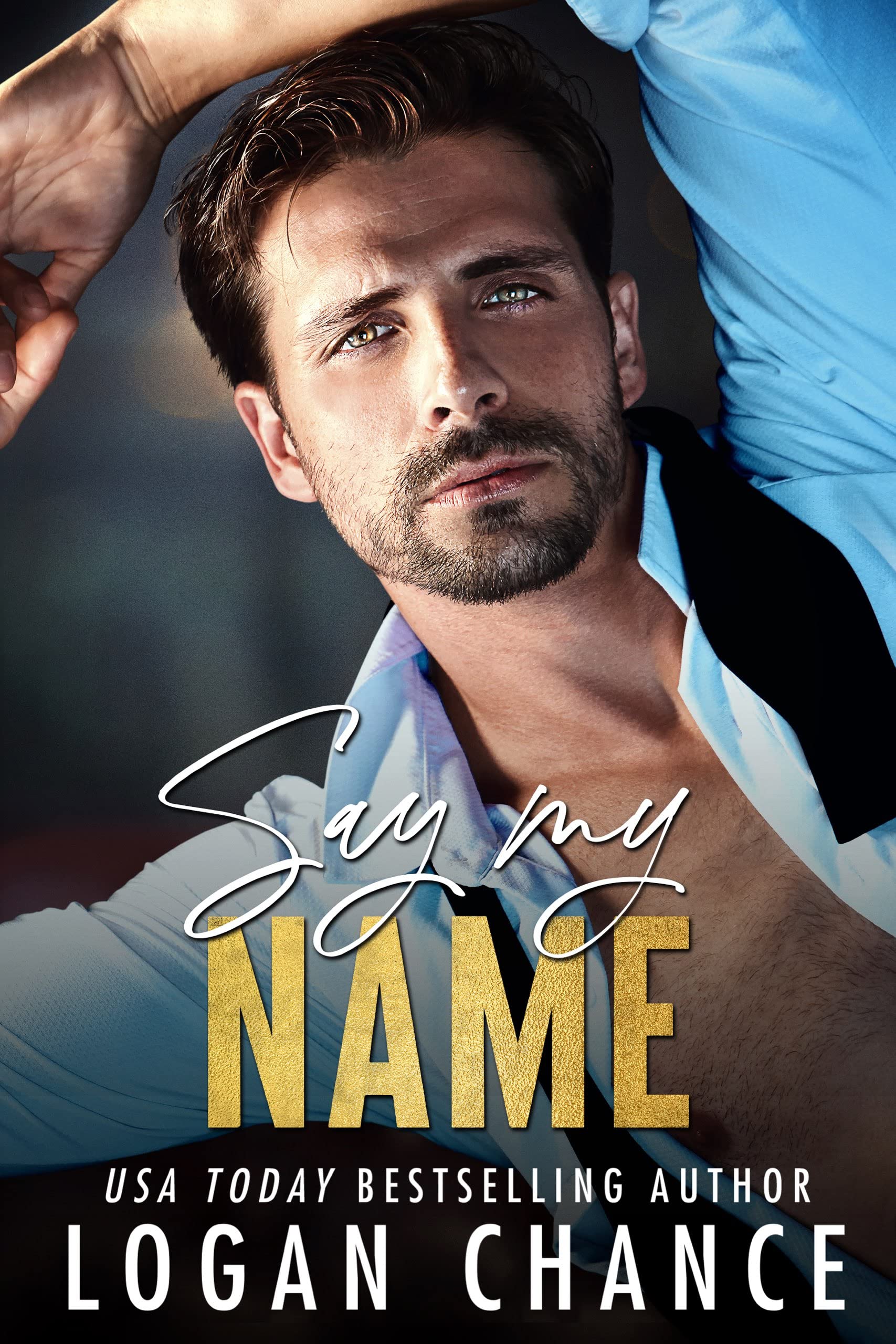 Say My Name (Gods of Saint Pierce #1)
