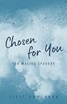 Chosen for You by Ciree Hawthorn