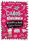 Chaosköniginnen: ...