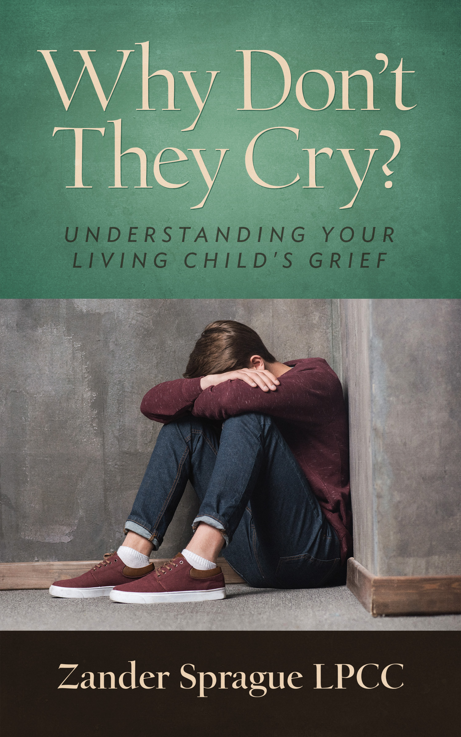 Why Don’t They Cry?: Understanding Your Living Child’s Grief