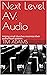 Next Level AV: Audio: Helpi...