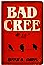 Bad Cree