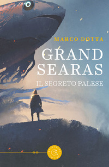 Grand Searas - Il segreto palese