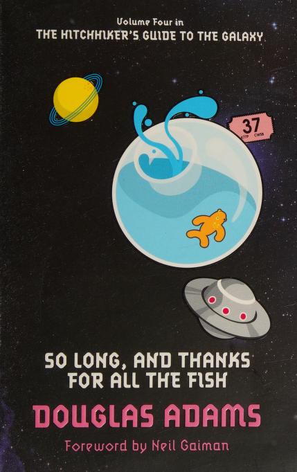 So Long, and Thanks for All the Fish