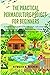 The Practical Permaculture Project for Beginners: A step-by-step guide to Permaculture, soil science, Composting, Rainwater harvesting, and Garden Landscape Design for gardeners and Beginners.