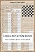 Chess notation book 100 Games Sheets with Diagram: Perfect Gift for Chess Lovers, Chess Annotation Log Notebook Chess Workbook, 65 Moves, Moves Tracking Journal