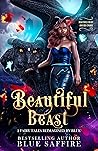 Beautiful Beast: ...