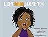 Left Alone Too Left Alone Too