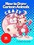 How to Draw Cartoon Animals...
