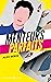 Menteurs parfaits - tome 2 (French Edition)
