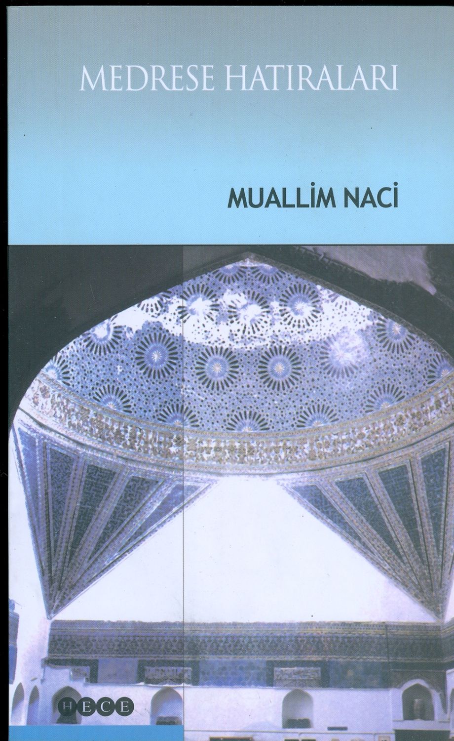 Medrese Hatıraları (Paperback)