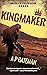Kingmaker (Alex King #16)